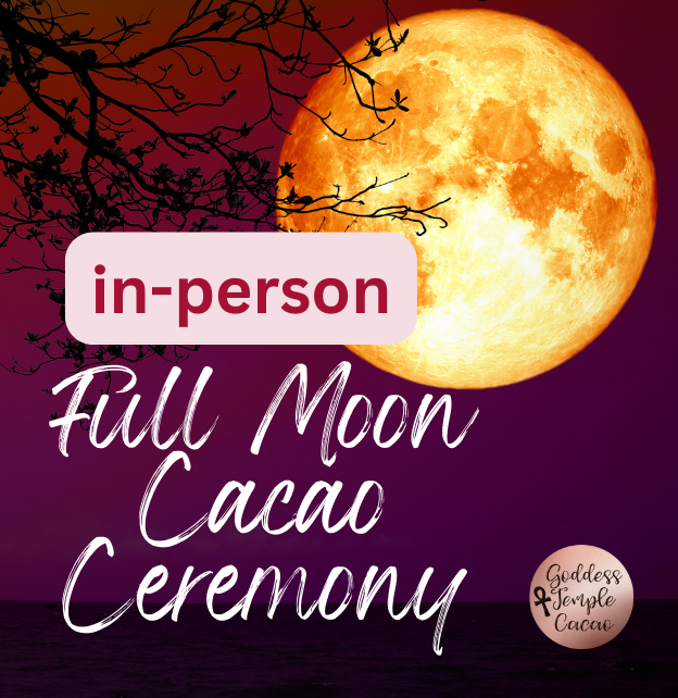 Full Moon Cacao Ceremony - Friday May 5- Toronto Canada